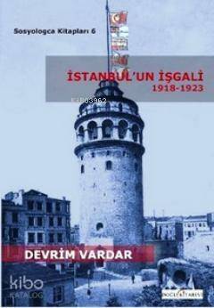 İstanbul'un İşgali 1918-1923 - 1