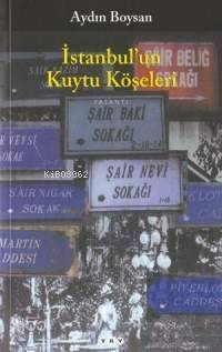 İstanbul'un Kuytu Köşeleri - 1