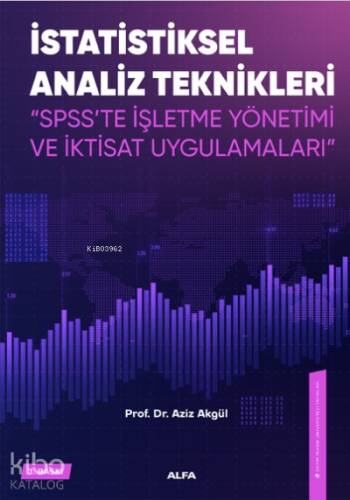 İstatiksel Analiz Teknikleri ;