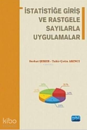 İstatistiğe Giriş ve Rastgele Sayılarla Uygulamalar - 1