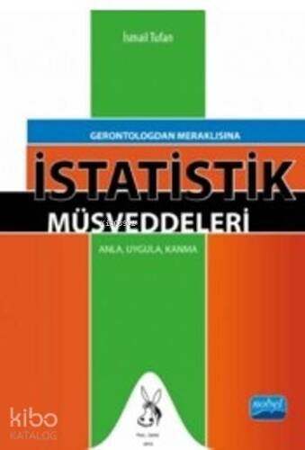 İstatistik Müsveddeleri; Gerontologdan Meraklısına - 1