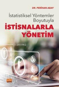 İstatistiksel Yöntemler Boyutuyla İstisnalarla Yönetim - 1