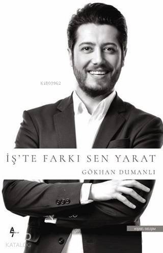 İş'te Farkı Sen Yarat - 1