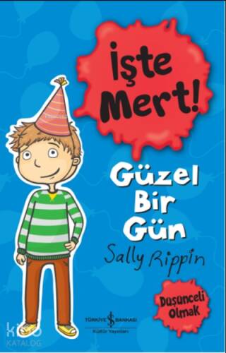 İşte Mert!--Güzel Bir Gün - 1