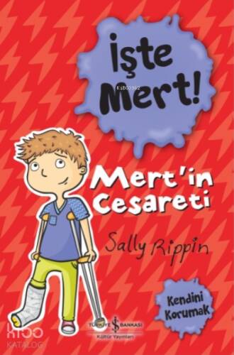 İşte Mert! – Mert’in Cesareti – Kendini Korumak - 1