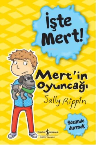 İşte Mert! – Mert’in Oyuncaği – Sözünde Durmak - 1