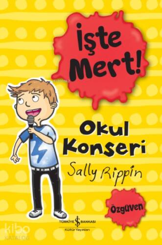 İşte Mert!- Okul Konseri -Özgüven - 1