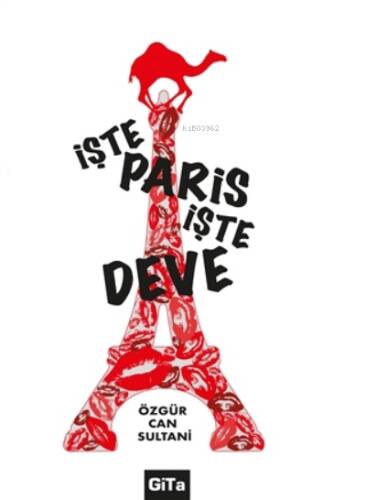 İşte Paris, İşte Deve - 1