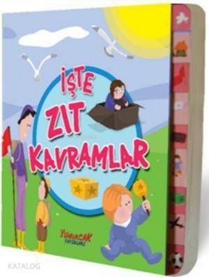 İşte Zıt Kavramlar - 1