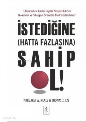 İstediğine Hatta Fazlasına Sahip Ol! - 1