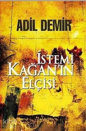 İstemi Kağan'ın Elçisi - 1