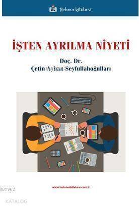 Işten Ayrilma Niyeti - 1