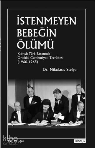 İstenmeyen Bebeğin Ölümü; Kıbrıslı Türk Basınında Ortaklık Cumhuriyeti Tecrübesi (1960-1963) - 1