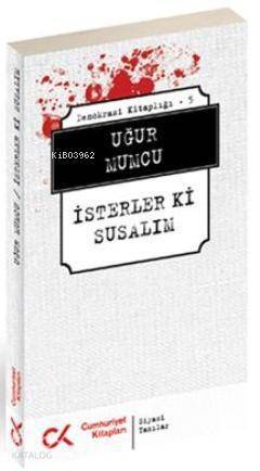 İsterler ki Susalım - 1