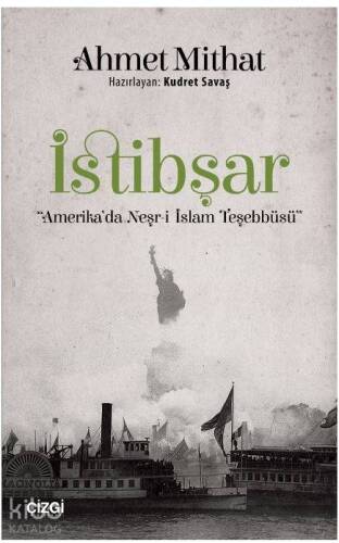 İstibşar; Amerika'da Neşr-i İslam Teşebbüsü - 1