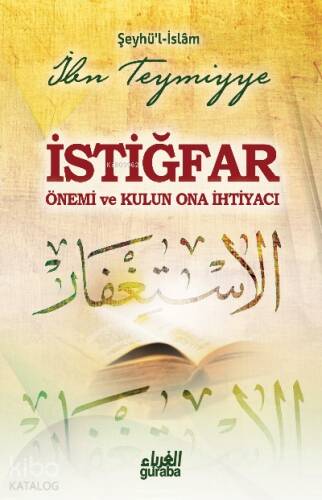 İstiğfar;Önemi ve Kulun Ona İhtiyacı - 1