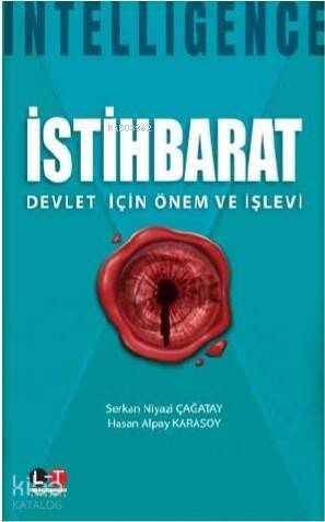 İstihbarat - Devlet İçin Önem ve İşlevi; İntelligence - 1