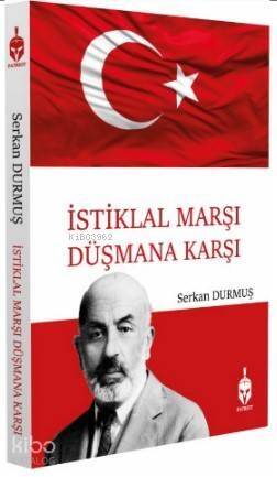 İstiklal Marşı Düşmana Karşı - 1