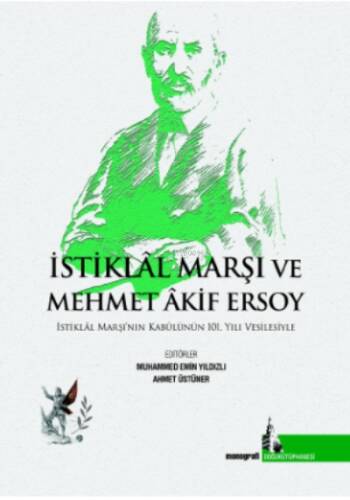 İstiklal Marşı ve Mehmet Akif Ersoy - 1