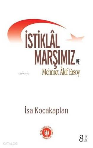 İstiklal Marşımız ve Mehmet Akif Ersoy - 1