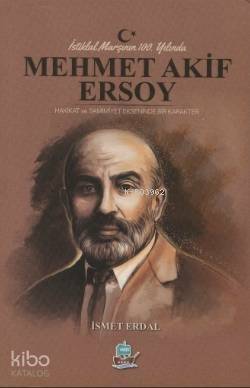 İstiklal Marşının 100 Yılında Mehmet Akif Ersoy; İstiklal Marşının 100 Yılında Mehmet Akif Ersoy - 1