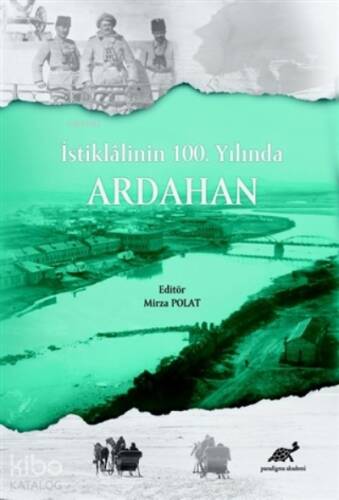 İstiklalinin 100. Yılında Ardahan - 1