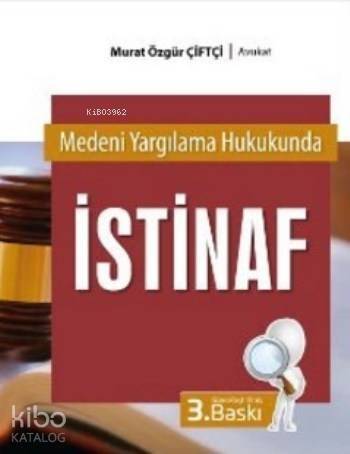 İstinaf; Medeni Yargılama Hukukunda - 1