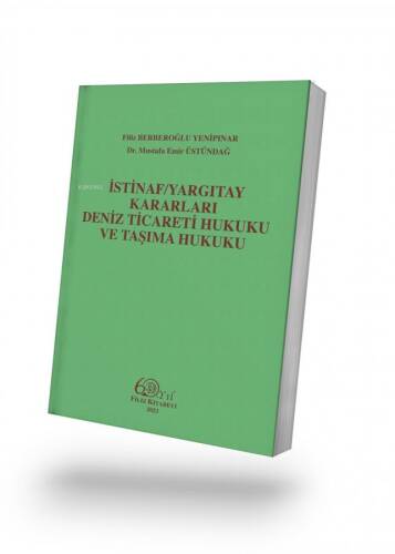 İstinaf / Yargıtay Kararları - Deniz Ticareti Hukuku ve Taşıma Hukuku - 1