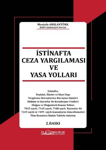 İstinafta Ceza Yargılaması ve Yasa Yolları - 1