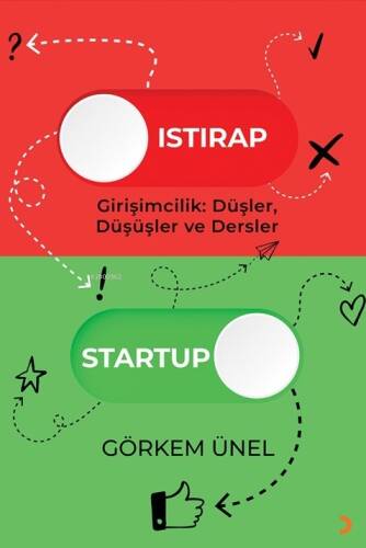 Istırap-Startup;Girişimcilik: Düşler, Düşüşler ve Dersler - 1