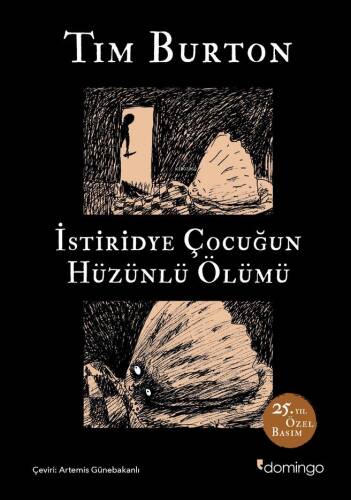 İstiridye Çocuğun Hüzünlü Ölümü;25. Yıl Özel Basım (Sert Kapak) - 1