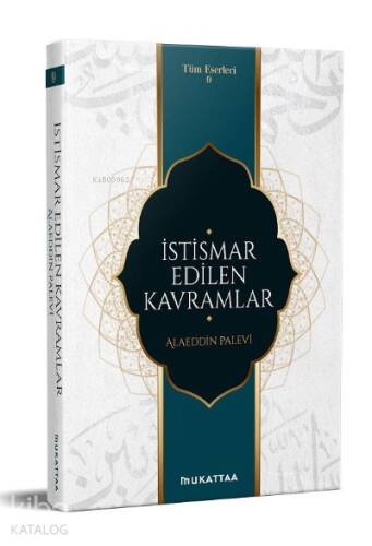 İstismar Edilen Kavramlar - 1