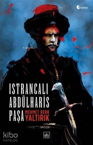 Istrancalı Abdülharis Paşa - 1