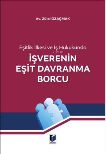 İşverenin Eşit Davranma Borcu - 1