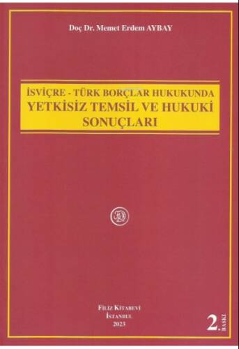 İsviçre - Türk Borçlar Hukukunda Yetkisiz Temsil Ve Hukuki Sonuçları - 1