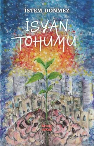 İsyan Tohumu - 1