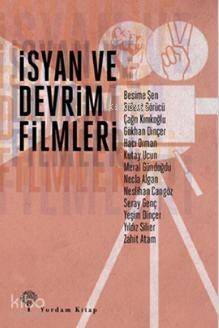 İsyan ve Devrim Filmleri - 1