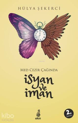 İsyan ve İman; Med Cezir Çağında - 1