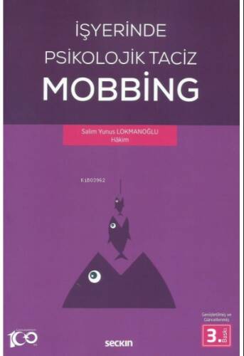 İşyerinde Psikolojik Taciz – Mobbing – - 1