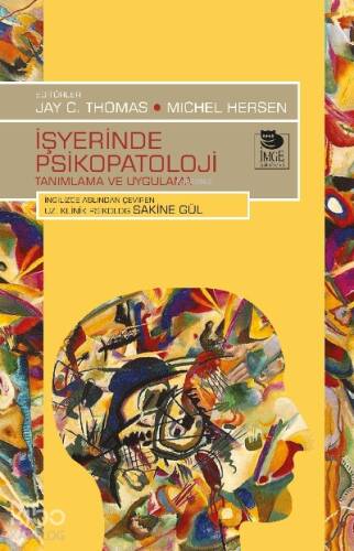 İşyerinde Psikopatoloji;Tanımlama ve Uygulama - 1