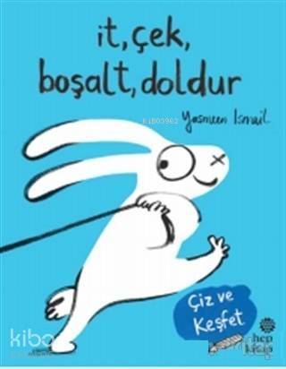 İt, Çek, Boşalt, Doldur; Çiz ve Keşfet - 1