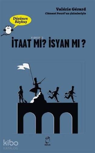 İtaat mi? İsyan mı? - 1