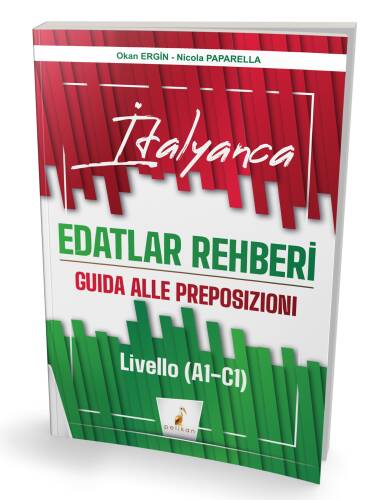 İtalyanca Edatlar Rehberi – Guida Alle Preposizioni – Livello (A1- C1) - 1