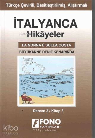 İtalyanca Hikayeler - Büyükanne Deniz Kenarında (Derece 2) - 1