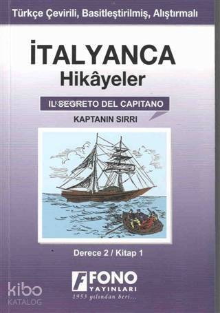 İtalyanca Hikayeler - Kaptanın Sırrı (Derece 2) - 1