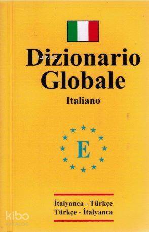 İtalyanca – Türkçe ve Türkçe İtalyanca Global sözlük PVC; Engin Global PVC kapak sözlük - 1