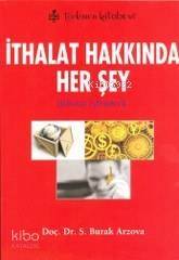 İthalat Hakkında Her Şey; İthalat İşlemleri - 1