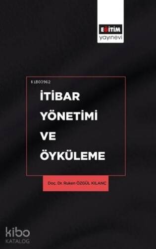 İtibar Yönetimi ve Öyküleme - 1