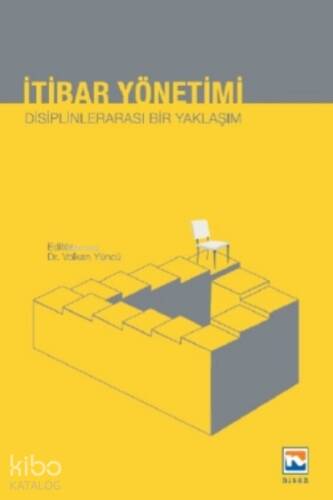 İtibar Yönetimi;Disiplinlerarası Bir Yaklaşım - 1