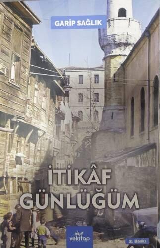 İtikaf Günlüğüm - 1